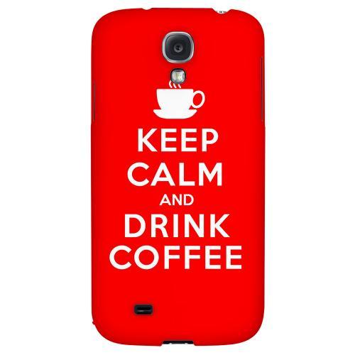 Red Drink Coffee - Geeks Designer Line Keep Calm Series Hard Back Case for Samsung Galaxy S4 Red Drink Coffee - Geeks Designer Line Keep Calm Series Hard Back Case for Samsung Galaxy S4
